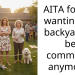 AITA for not wanting my backyard to be communal anymore?
