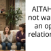 AITAH for not wanting an open relationship