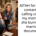 AITAH for cutting contact and calling cops on my mom after she burned my marriage documents?