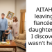 AITAH for leaving my fiancée and daughter when I discovered I wasn’t her dad?