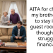 AITA for charging my brother rent to stay in my guest room even though he’s struggling financially?