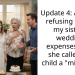 Update 4: AITA for refusing to pay my sister’s wedding expenses after she called my child a “mistake”?