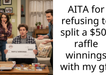 AITA for refusing to split a $500 raffle winnings with my gf?