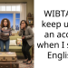 WIBTA if I keep using an accent when I speak English?
