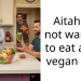 Aitah for not wanting to eat a raw vegan diet?
