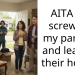 AITA for screwing my parents and leaving their house