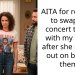 AITA for refusing to swap my concert tickets with my friend after she missed out on buying them?