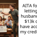 One Partner’s Past Financial Mistakes Threaten the Other’s Chance to Build a Future