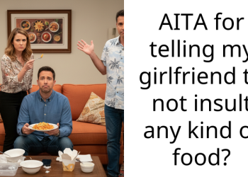 Boyfriend Scolds His Girlfriend For Disrespecting Food His Indian Friend Gave Him, Gets Called The A-hole For Overreacting