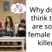 Reasons And Theories Why Women Are Rarely Tagged As Serial K**lers Compared To Men, As Said By People On Reddit