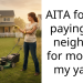 Man Refuses To Pay Neighbor Who Secretly Mows His Lawn For Three Years