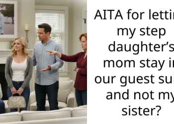 Sister Explodes After Being Told The Guest Suite Is Reserved For Someone Else