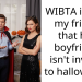 Woman Plans Halloween Night Out But Bans Her Friend’s Controlling Boyfriend From Joining