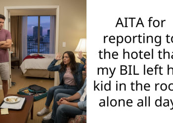Woman Faces Backlash During Vacation For Alerting Hotel About Her Brother-In-Law Leaving His Child Alone In Room