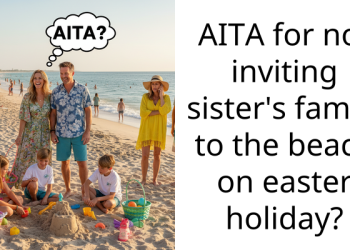 Ent*tled Sister Believes Everyone Should Cater To Her, Redditor Shows Her Family Concept Goes Both Ways