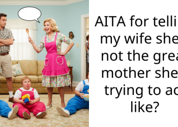 Husband Tells His Wife She Has No Right To Judge Her Friend For Leaving Her 3 Kids At Daycare When She Leaves Their Daughter To His Parents Every Other Day