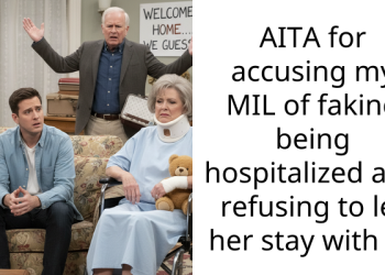 Woman Earns Verbal Lashing From Husband After Accusing 81-Year-Old MIL Of Faking Illness For Attention