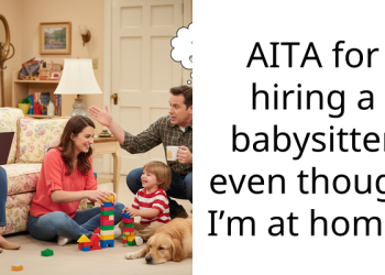 Overworked Mom Hires Babysitter So She Could Take A Nap Because Stay-At-Home Husband “Clocks Off” From Parenting As Soon As She Gets Home From Work