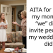 Woman Tells Her Mom to Stop Inviting Extra People to Her Wedding, Mom Ceases to Talk About It, and Redditors React