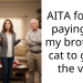 Redditor Has A Dilemma – Stop Giving Money To Irresponsible Brother And Risk Cat’s Health, Or Keep Paying His Bills