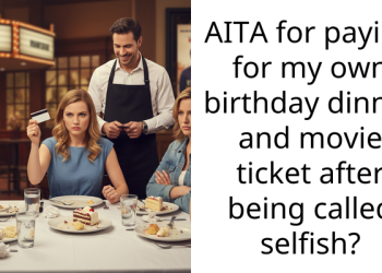 Annoyed Celebrant Reimburses Partner for Her Own Birthday Dinner and Movie Ticket After He Refused to Help Her with House Ch**es