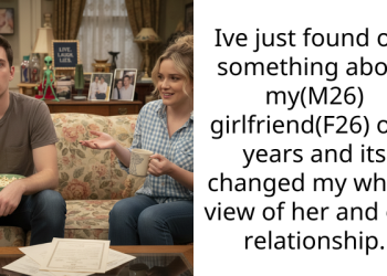 Man Unearths Startling Secret From Girlfriend’s Past, But He’s Torn Between Confronting Her And Carrying It To The Grave