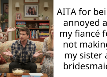 Man Faces Backlash For Objecting To Fiancée Excluding His Sister As Bridesmaid