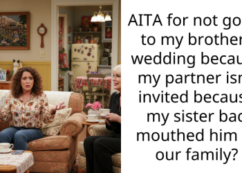 Woman Upsets Family By Not Attending Brother’s Wedding Because Her Partner Isn’t Invited