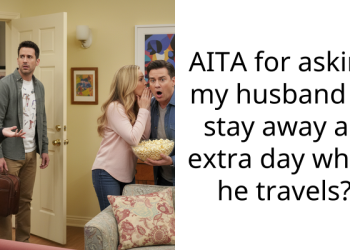 Wife Sparks Cold War By Banishing Husband To Extra Day Away From Home To Avoid His Post-Travel Crankiness