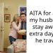 Wife Sparks Cold War By Banishing Husband To Extra Day Away From Home To Avoid His Post-Travel Crankiness