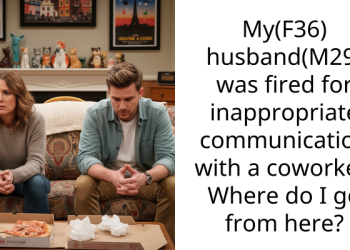 Stay-At-Home Mom at a Loss on What to Do as Her Husband Was Fired for Inappropriate Texting with Intern