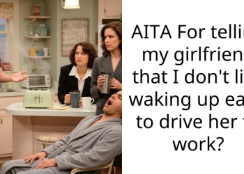 Redditor Bares Truth About Their Deep Disdain For Getting Up Very Early To Drive Girlfriend To Work — And It’s Not Looking Good