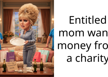 Redditor Prepares Surprise for Ent*tled Mom After She Showed Up at Their House, Claiming She Deserves the Money They Raised for Charity