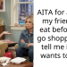 Woman Asks Slow-Eater Friend To Always Meet Her On Full Stomach Because She Can’t Stand Spending Hours Watching Her Eat