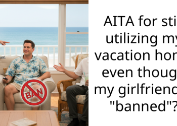 Redditors Put A Redditor On Blast For Refusing To Take Their Current Girlfriend To Vacation Property In Ireland Which They Co-Own With Ex-Boyfriend