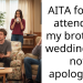 26-Year-Old Wonders If He Should Reconnect With Brother After An Old Feud About Wedding He Helped Plan But Wasn’t Invited To