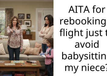 Woman Changes Flight To Avoid Babysitting Cousin’s Baby, Asks If That Makes Her A-Hole