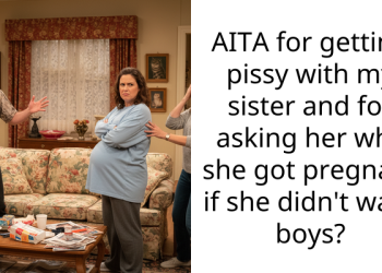 Mom-To-Be Earns Fiery Rebuke From Her Brother For Complaining About Having ‘Useless Boy’ Instead Of Her Dream All-Girl Family