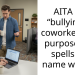 Office Karen Who Refuses To Spell Coworker’s Name Right Because “It’s Not A Real Name” Gets A Taste Of Her Own Medicine, Now Cries Bullying