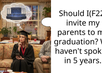 Woman Who Got Pregnant As Teen And Lost Contact With Parents Wonders If She Should Invite Them To Her College Graduation