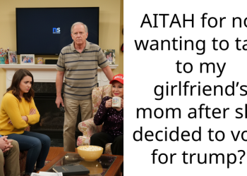 AITAH for not wanting to talk to my girlfriend’s mom after she decided to vote for trump?