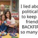 I lied about my political party to keep a new friend… It BACKFIRED in so many ways.