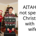 AITAH For not spending Christmas with my wife?