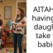 AITAH for having my daughter take the babies