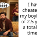 I have cheated on my boyfriend of 2.5 years, a total of 5 times.