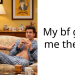 My bf gives me the ick