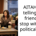 AITAH for telling my friend to stop with the political talk?