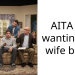 AITA for wanting my wife back?