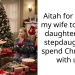 Aitah for asking my wife to let my daughters (her stepdaughters) spend Christmas with us?
