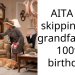 AITA for skipping my grandfather’s 100th birthday?